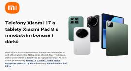 Xiaomi 17 a Pad 8: vlajkové novinky s dárky, slevami i výkup