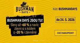 BUSHMAN DAYS jsou tady: Oblečení pro dobrodruhy levněji
