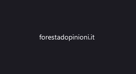 Forestadopinioni.it