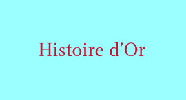 Histoiredor.com