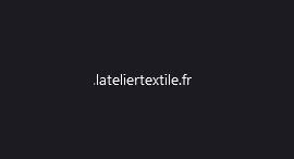 Lateliertextile.fr
