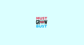 Mustgrowbust.com